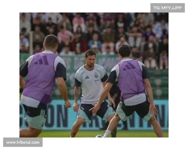 如何通过阿根廷赛前训练视频提升球队备战水平与战术准备